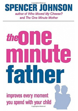 The one minute father