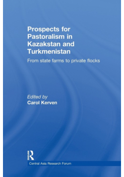 Prospects for Pastoralism in Kazakstan and Turkmenistan