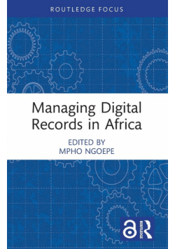 Managing Digital Records in Africa