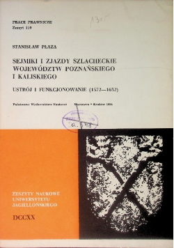 Sejmiki i zjazdy szlacheckie województw poznańskiego i kaliskiego