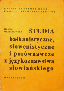 Studia bałkanistyczne słowenistyczne i porównawcze z językoznawstwa słowiańskiego