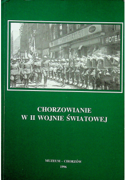 Chorzowianie w II wojnie światowej