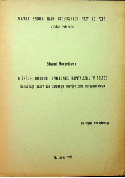 U Źródeł Ideologii społecznej Kapitalizmu w Polsce