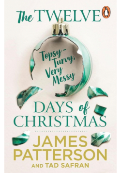 The Twelve Topsy-Turvy, Very Messy Days of Christmas