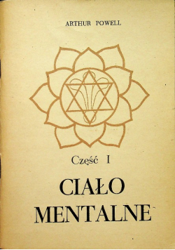 Ciało mentalne Część I