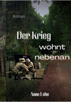 Der Krieg wohnt nebenan