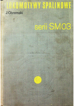 Lokomotywy spalinowe serii SM03