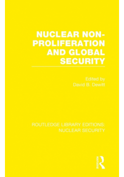 Nuclear Non-Proliferation and Global Security