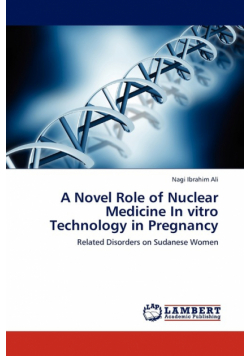 A Novel Role of Nuclear Medicine in Vitro Technology in Pregnancy