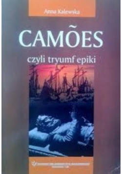 Camoes czyli tryumf  epiki