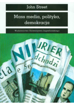 Mass media polityka i demokracja