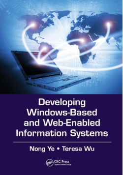 Developing Windows-Based and Web-Enabled Information Systems