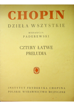 Chopin dzieła wszystkie Cztery łatwe preludia