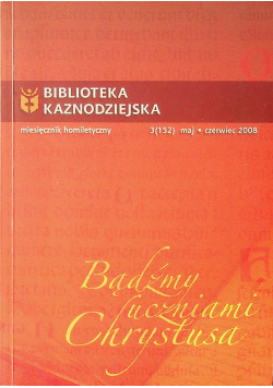 Biblioteka kaznodziejska Bądźmy uczniami Chrystusa numer 3