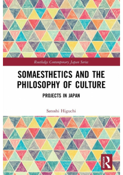 Somaesthetics and the Philosophy of Culture