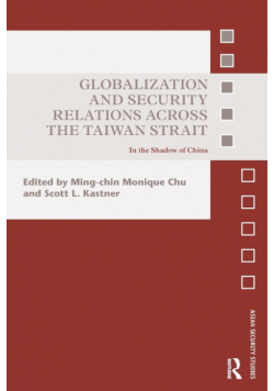 Globalization and Security Relations across the Taiwan Strait
