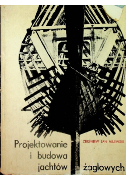Projektowanie i budowanie jachtów żaglowych