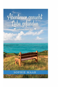 Abenteuer gesucht - Liebe gefunden