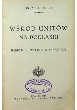 Wśród Unitów na Podlasiu 1923 r.