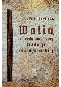 Wolin w średniowiecznej tradycji skandynawskiej