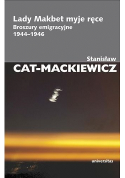 Lady Makbet myje ręce  Broszury emigracyjne 1944 1946