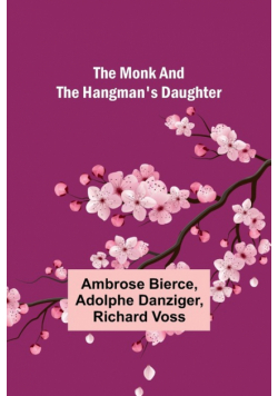 The monk and the hangman's daughter
