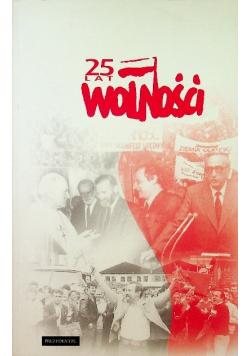 25 lat wolności
