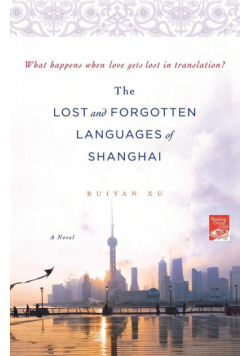 The Lost and Forgotten Languages of Shanghai