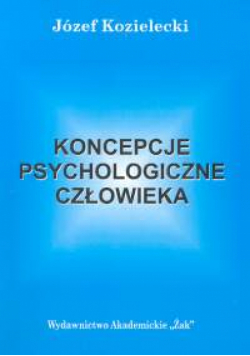 Koncepcje psychologiczne człowieka