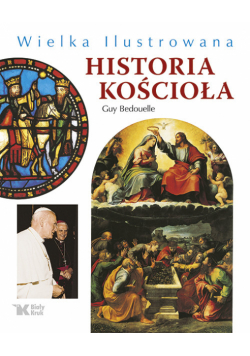 Wielka Ilustrowana Historia Kościoła