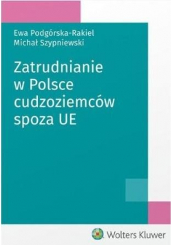 Zatrudnianie w Polsce cudzoziemców spoza UE
