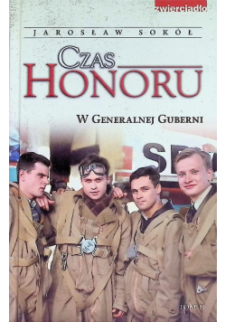 Czas honoru W Generalnej Guberni Tom II