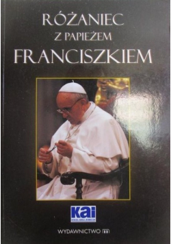 Różaniec z Papieżem Franciszkiem