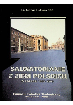 Salwatorianie z ziem polskich w latach 1881 - 1903