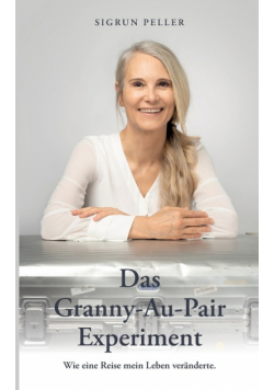 Das Granny-Au-Pair Experiment