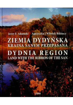 Ziemia dydyńska kraina sanem przepasana