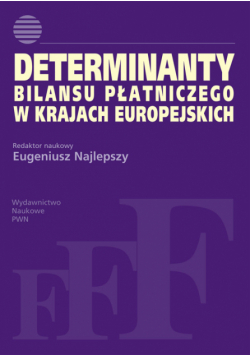 Najlepszy Eugeniusz - Determinanty bilansu płatniczego w krajach europejskich