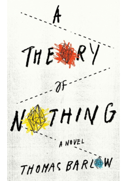 A Theory of Nothing