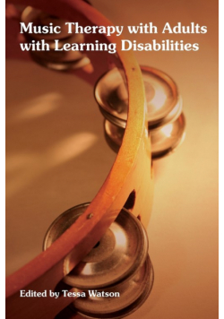 Music Therapy with Adults with Learning Disabilities
