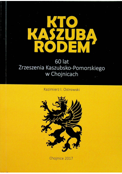 Kto kaszubą rodem