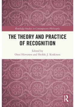 The Theory and Practice of Recognition