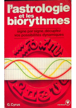 L'astrologie Et Les Biorythmes