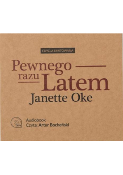 Pragnienia serc T.1 Pewnego razu latem audiobook