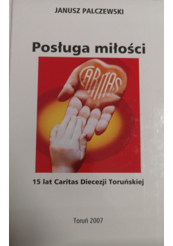 Posługa miłości + płyta CD