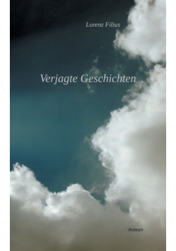 Verjagte Geschichten