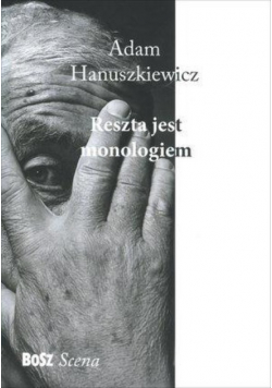 Reszta jest monologiem