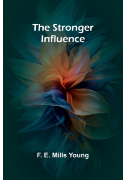 The Stronger Influence