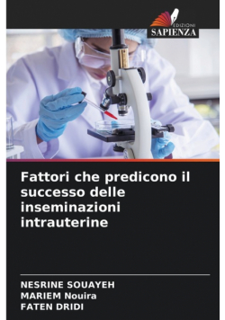 Fattori che predicono il successo delle inseminazioni intrauterine