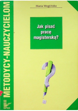 Jak pisać pracę magisterską