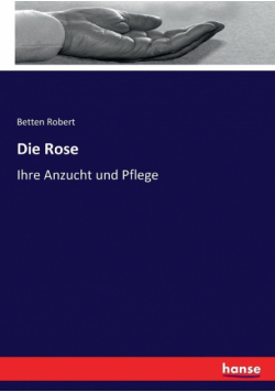 Die Rose